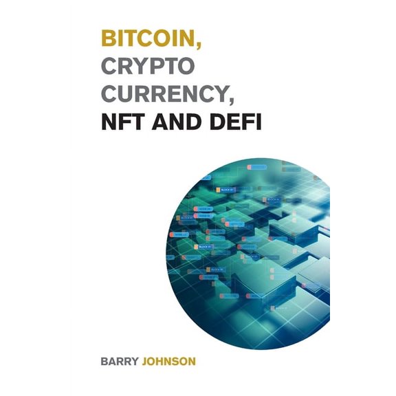 Cryptocurrency for Beginners Bitcoin, Cryptocurrency, NFT and DeFi: Create Generational Wealth During the 2021 Bull Run and Learn How to Take Advanta, (Paperback)