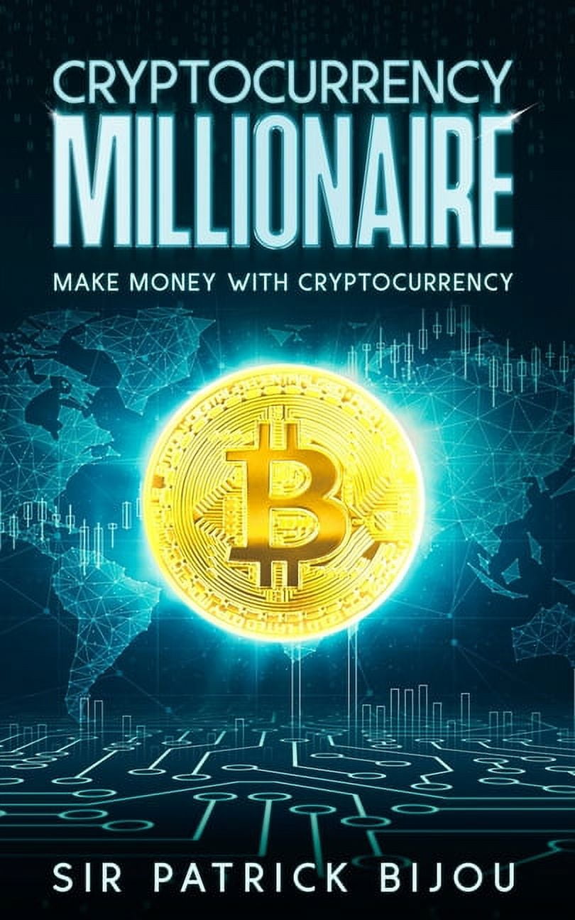 Cryptocurrency Millionaire (Paperback) - Walmart.com
