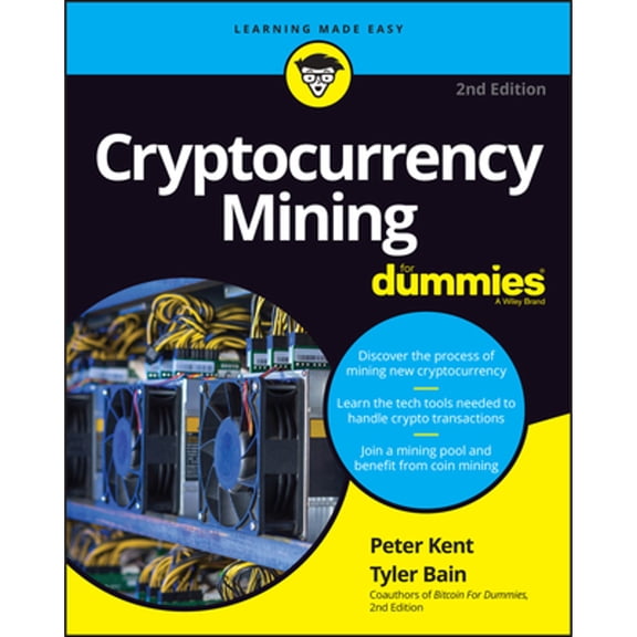 Pre-Owned Cryptocurrency Mining for Dummies (Paperback) 1119885361 9781119885368