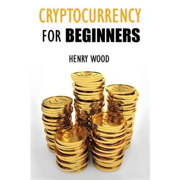 Cryptocurrency Trading Tips and Strategies for Beginners : How to Make Money With Cryptocurrency and Succeed With It