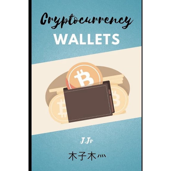 Cryptocurrency Wallets (Paperback)