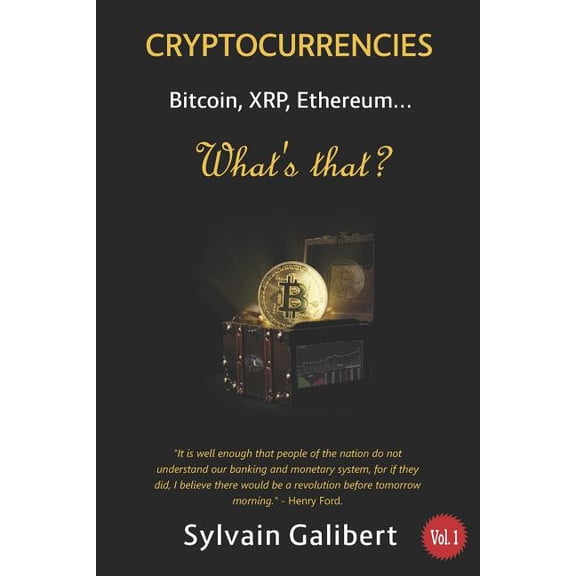 Cryptocurrency, What's That?: Bitcoin, Xrp, Ethereum..., (Paperback)