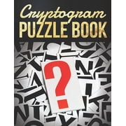 Cryptogram Puzzle Book Cryptograms Puzzle Books for Adults, Challenging cryptograms, Great for boosting your brain's abilities, Paperback