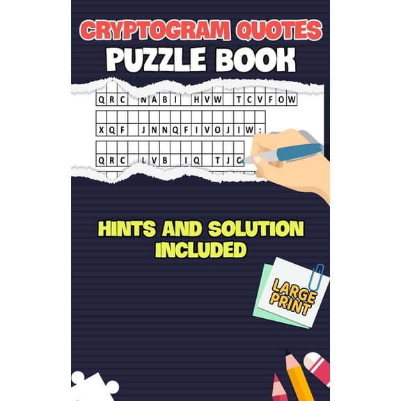 Cryptogram Quotes Puzzle Book: Fun Engaging Cryptogram Quotes Puzzles With Hints and Solution, Small Carry Size (5.5 x 8, (Paperback)