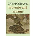 thumbnail image 1 of Cryptograms Cryptograms: Proverbs and sayings, Book 2, (Paperback), 1 of 1