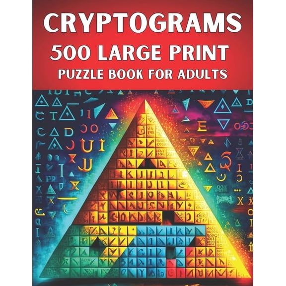 Cryptograms Puzzle Book for Adults: 500 Large Print Puzzles to Test Your Brainpower, (Paperback)