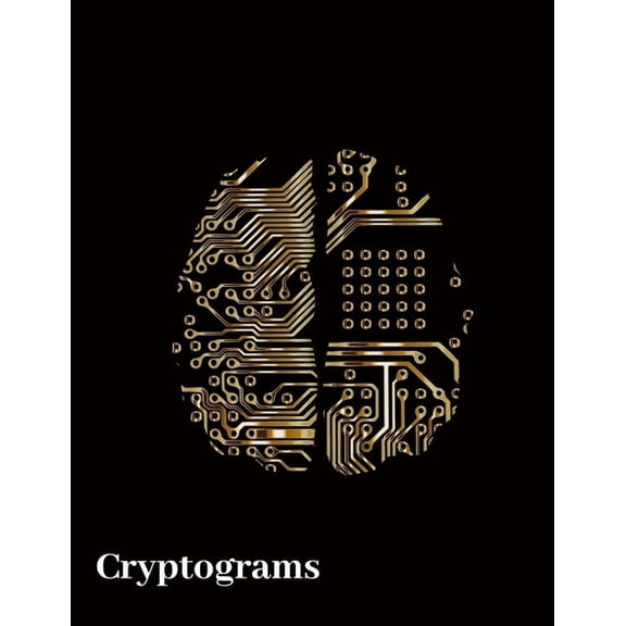 Cryptograms: Super cryptography puzzles to improve your brain, (Paperback)