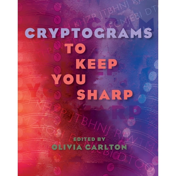 Cryptograms to Keep You Sharp, (Paperback)