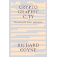 thumbnail image 1 of Cryptographic City: Decoding the Smart Metropolis, (Paperback), 1 of 1