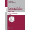 thumbnail image 1 of Cryptographic Hardware and Embedded Systems -- CHES 2011: 13th International Workshop, Nara, Japan, September 28 - Octob, (Paperback), 1 of 1