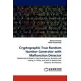 thumbnail image 1 of Cryptographic True Random Number Generator with Malfunction Detector (Paperback), 1 of 1