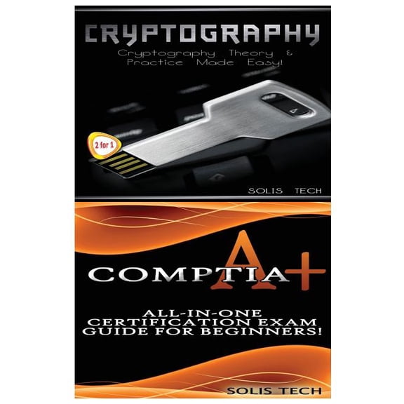 Cryptography & Comptia A+