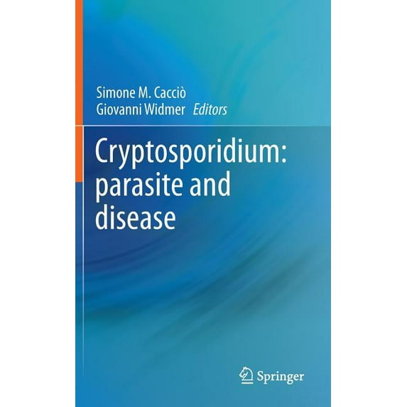 Cryptosporidium: Parasite and Disease, (Hardcover)