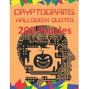 Cryptoware Cryptograms Cryptograms Halloween Quotes 200 Puzzles of Cryptoquotes Halloween Theme PaperbackLarge Print