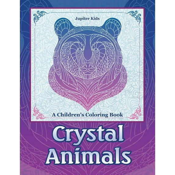 Crystal Animals: A Children's Coloring Book (Paperback)