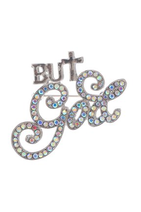 Crystal "BUT GOD" Brooch