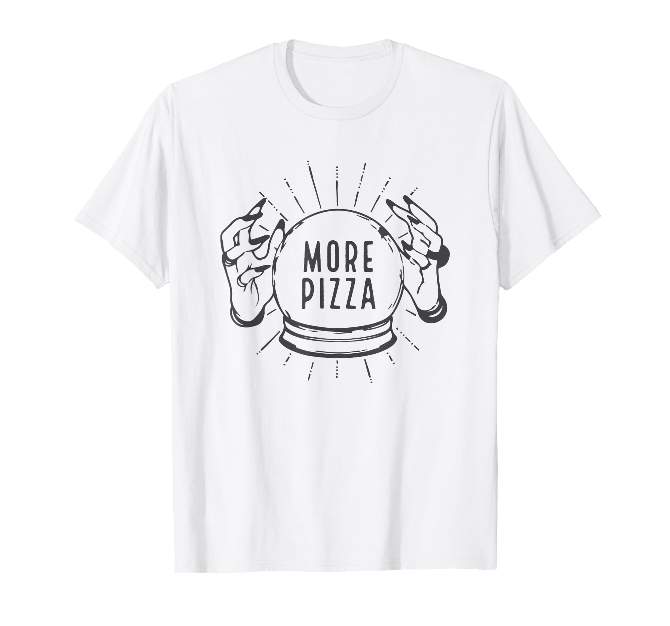 Crystal Ball Fortune Teller More Pizza TShirt