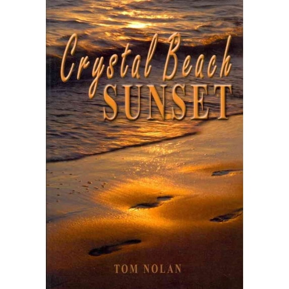 Crystal Beach Sunset (Paperback)