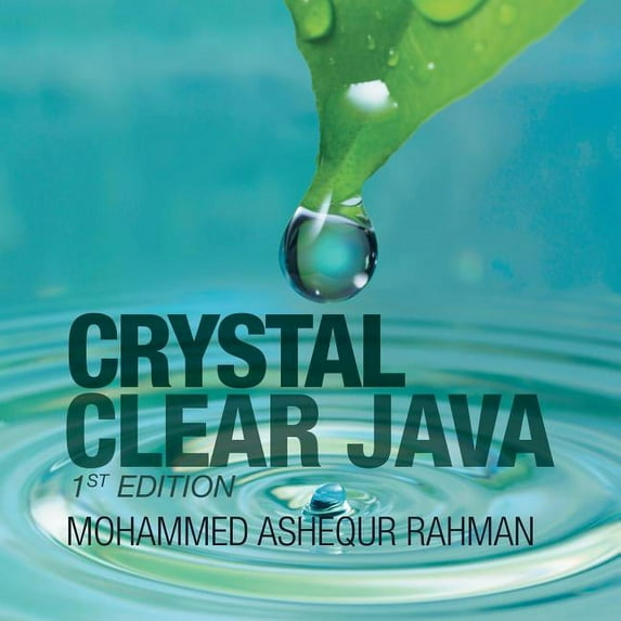 Crystal Clear Java: 1St Edition (Paperback)