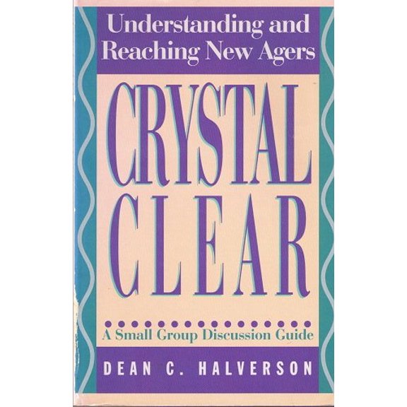 Pre-Owned Crystal Clear: Understanding and Reaching New Agers: A Small Group Discussion Guide Paperback