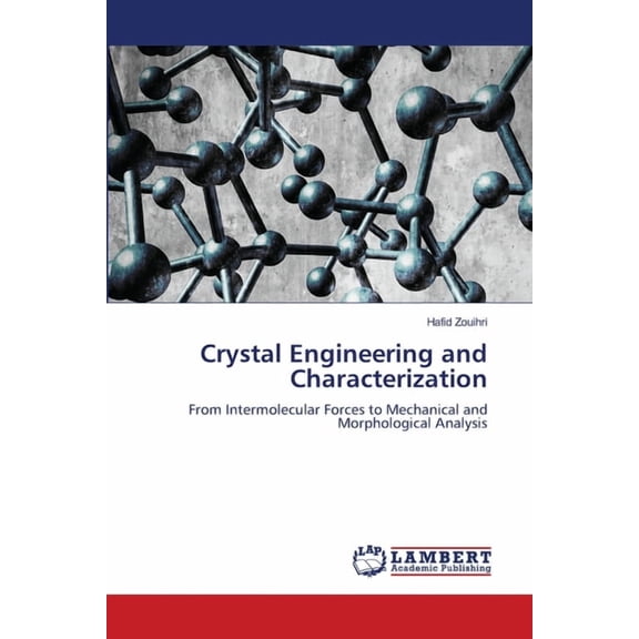 Crystal Engineering and Characterization, (Paperback)