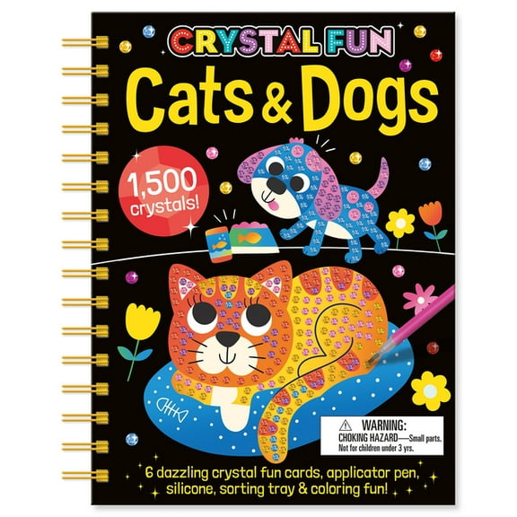 Crystal Fun Crystal Fun: Cats & Dogs: Create Sparkling Creations with the All-In-One Crystal Art Set, (Spiral-Bound)