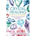 thumbnail image 1 of Pre-Owned Crystal Healing For The Chakras: A Beginners Guide To The Chakras And Chakra Balancing With Crystals Paperback, 1 of 1