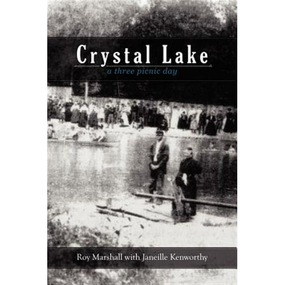 Crystal Lake (Paperback) by Roy Marshall, Janielle Kenworthy