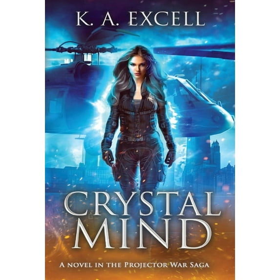 Projector War Saga Crystal Mind, Book 1, (Hardcover)