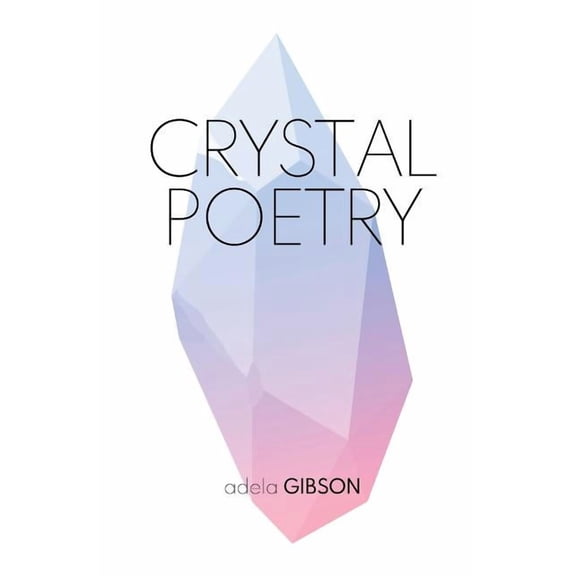 Crystal Poetry, (Paperback)