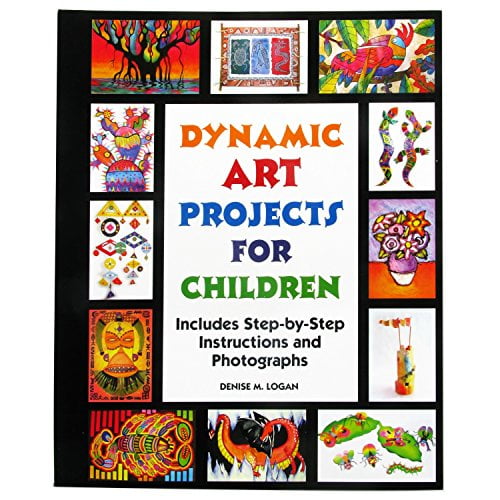 Pre-Owned Dynamic Art Projects for Children: Includes Step-by-step Instructions And Photographs Paperback