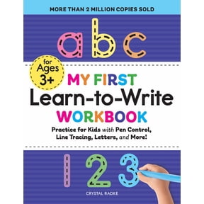 My First Learn-To-Write Workbook: Practice for Kids with Pen Control, Line Tracing, Letters, and More! (Paperback)
