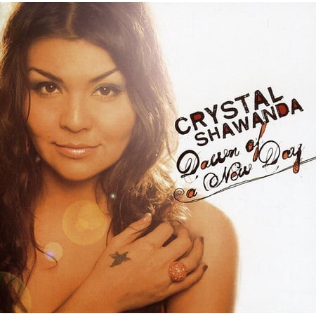 Crystal Shawanda - Dawn of a New Day - Music & Performance - CD