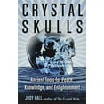 thumbnail image 1 of Pre-Owned Crystal Skulls: Ancient Tools for Peace, Knowledge, and Enlightenment (Paperback) 1578635942 9781578635948, 1 of 1