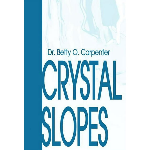 Crystal Slopes (Hardcover)