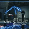 thumbnail image 1 of Crystal Sound - Electric Fields - CD, 1 of 1