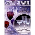 thumbnail image 1 of Pre-Owned Crystal Stemware Identification Guide (Paperback) 1574320319 9781574320312, 1 of 1
