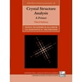 thumbnail image 1 of International Union of Crystallography Texts on Crystallogra: Crystal Structure Analysis: A Primer (Paperback), 1 of 9