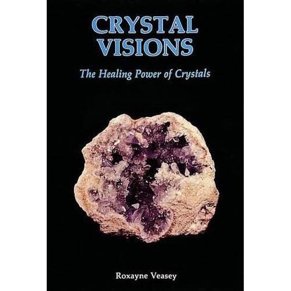 Pre-Owned Crystal Visions: The Healing Power of Crystals Paperback
