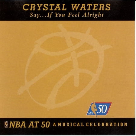 Crystal Waters – Say...If You Feel Alright(CD)