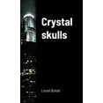 thumbnail image 1 of Crystal skulls, (Paperback), 1 of 1
