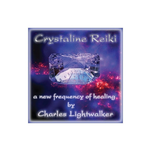 Crystaline Reiki: A New Frequency of Healing, (Paperback)
