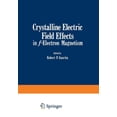 thumbnail image 1 of Crystalline Electric Field Effects in F-Electron Magnetism, (Paperback), 1 of 1