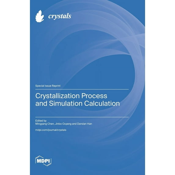 Crystallization Process and Simulation Calculation, (Hardcover)