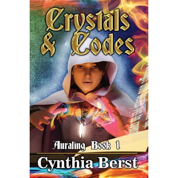 Auraling Crystals & Codes: Book 1, (Paperback)