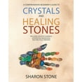 thumbnail image 1 of Crystals and Healing Stones: : A Comprehensive Beginner's Guide Including Experiential Knowledge, Intuitive Guidance and, (Paperback), 1 of 1