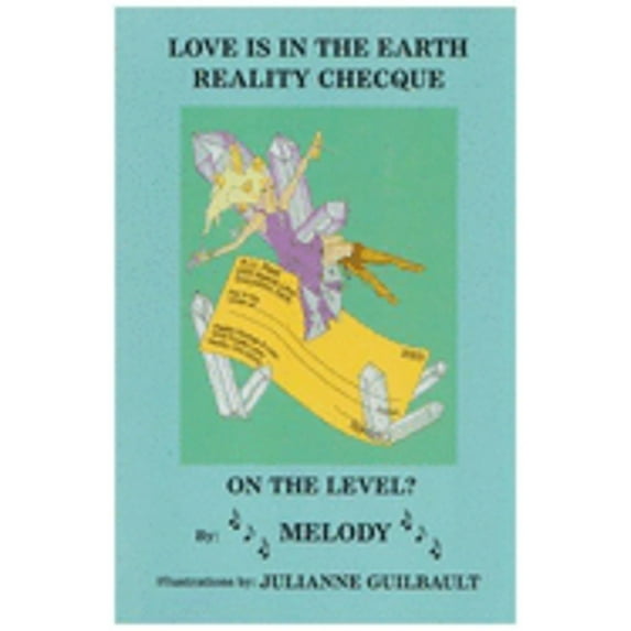 Pre-Owned Love Is in the Earth: Reality Cheque (Paperback) by Melody