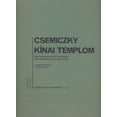 thumbnail image 1 of Csemiczky Miklós: Chinese Church for soprano and violin / to poems by S. Weöres / playing score / Words by Weöres Sándor / sheet music, 1 of 2