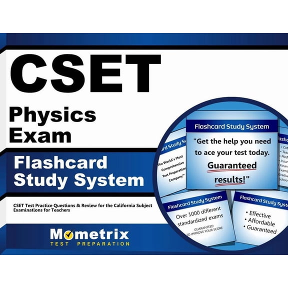 Cset Physics Exam Flashcard Study System : Cset Test Practice Questions & Review for the California Subject Examinations for Teachers (Cards)