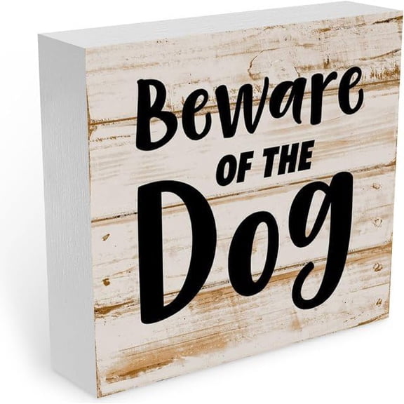 Cskhip Beware Of The Dog Wooden Sign Inspired Christian Quote Wall Sign Farmhouse Style Wall Decor Abstract 7x7 inch